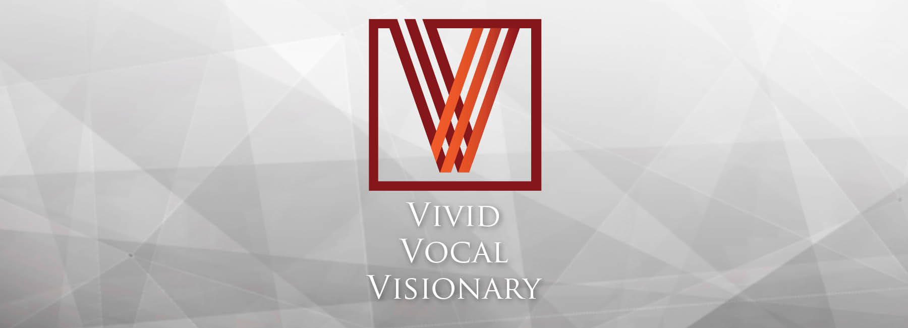 Vivid, Vocal, Visionary Header