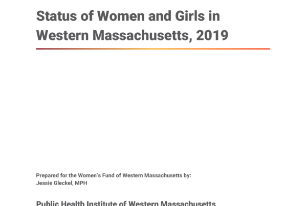 Front image of the research on the Status of Women and Girls in Western Massachusetts 2019 full report.