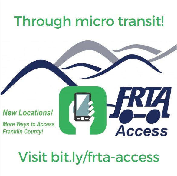 New micro transit option for Franklin County called the FRTA Access Program!